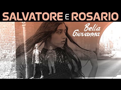 Vorschaubild: Salvatore e Rosario - Bella Giovanna